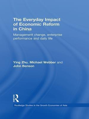 The Everyday Impact of Economic Reform in China