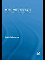 Global Media Ecologies