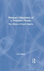 Woman's Mysteries of a Primitive People