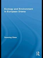 Ecology and Environment in European Drama