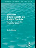 Western Sociologists on Indian Society (Routledge Revivals)