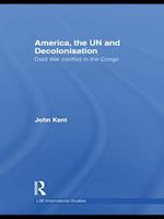 America, the UN and Decolonisation