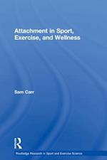 Attachment in Sport, Exercise and Wellness