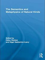 Semantics and Metaphysics of Natural Kinds