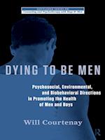 Dying to be Men