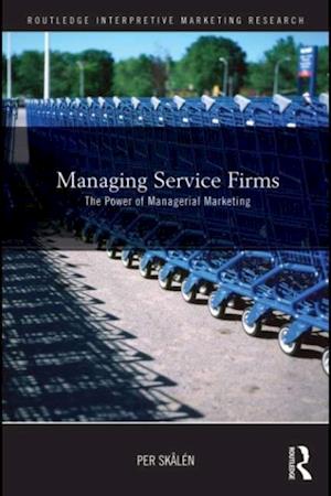 Managing Service Firms