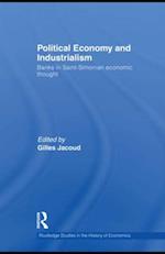 Political Economy and Industrialism