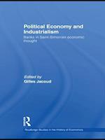 Political Economy and Industrialism