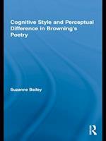 Cognitive Style and Perceptual Difference in Browning’s Poetry