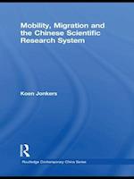 Mobility, Migration and the Chinese Scientific Research System