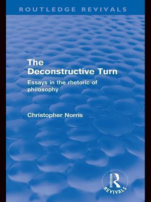 The Deconstructive Turn (Routledge Revivals)