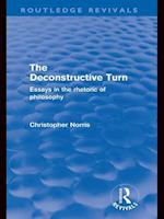 The Deconstructive Turn (Routledge Revivals)