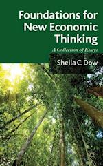 Foundations for New Economic Thinking