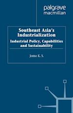 Southeast Asia''s Industrialization
