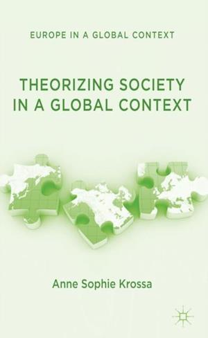 Theorizing Society in a Global Context