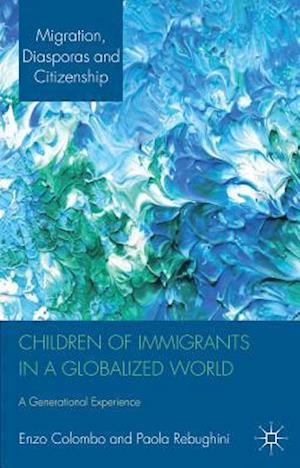 Children of Immigrants in a Globalized World