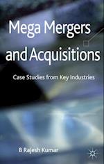 Mega Mergers and Acquisitions