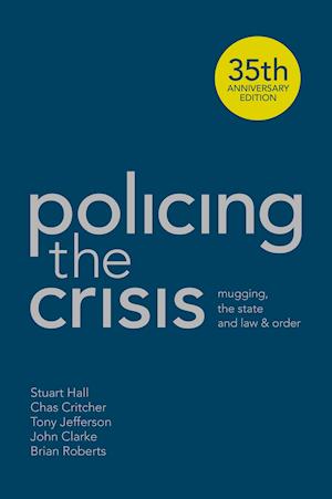 Policing the Crisis