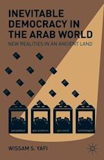 Inevitable Democracy in the Arab World