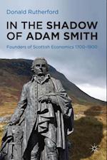 In the Shadow of Adam Smith
