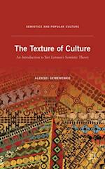 The Texture of Culture