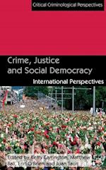 Crime, Justice and Social Democracy