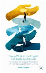 Group Work in the English Language Curriculum