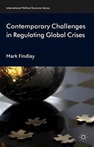 Contemporary Challenges in Regulating Global Crises