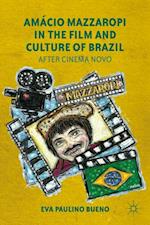 Amacio Mazzaropi in the Film and Culture of Brazil