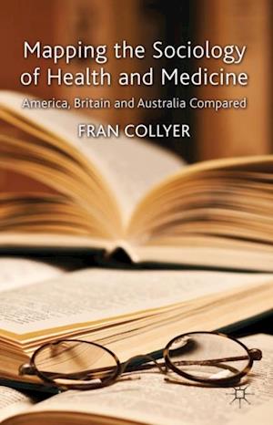 Mapping the Sociology of Health and Medicine