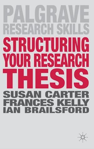 Structuring Your Research Thesis