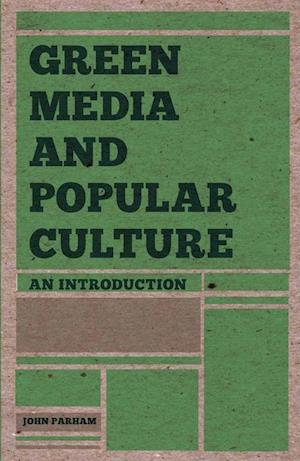 Green Media and Popular Culture