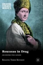 Rousseau in Drag