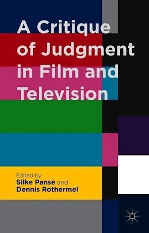 A Critique of Judgment in Film and Television