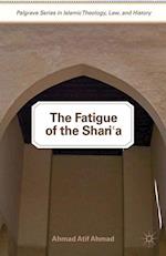 The Fatigue of the Shari‘a