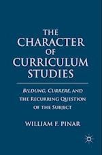 The Character of Curriculum Studies