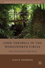 John Thelwall in the Wordsworth Circle