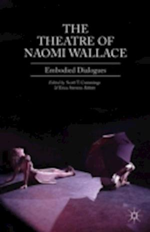 The Theatre of Naomi Wallace