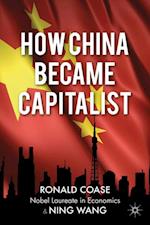 How China Became Capitalist