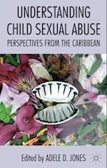 Understanding Child Sexual Abuse