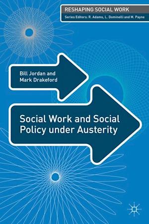 Social Work and Social Policy under Austerity