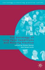 Sociology of Long Term Conditions and Nursing Practice