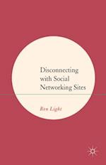 Disconnecting with Social Networking Sites