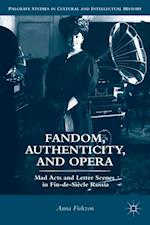 Fandom, Authenticity, and Opera