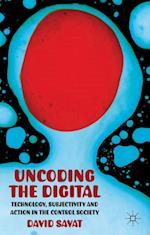 Uncoding the Digital