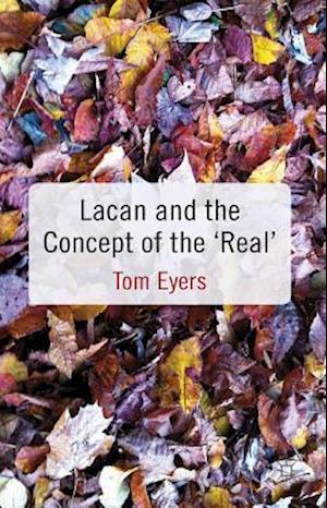 Lacan and the Concept of the 'Real'