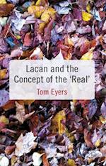 Lacan and the Concept of the ''Real''