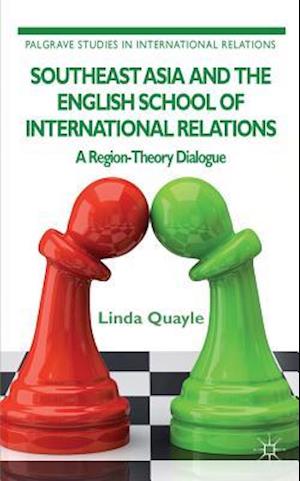 Southeast Asia and the English School of International Relations