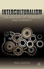 Interculturalism: The New Era of Cohesion and Diversity