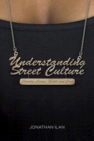 Understanding Street Culture